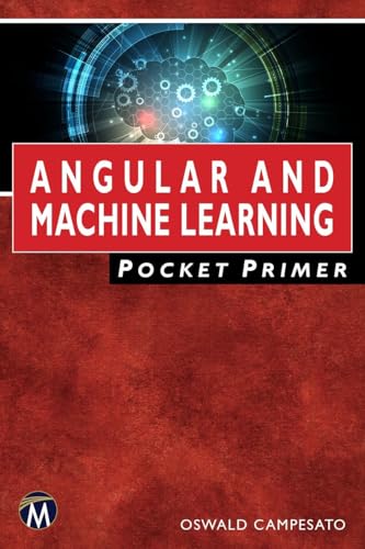 9781683924708: Angular and Machine Learning Pocket Primer