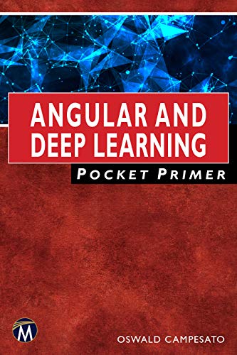 Imagen de archivo de Angular and Deep Learning Pocket Primer (Computing) a la venta por HPB-Red