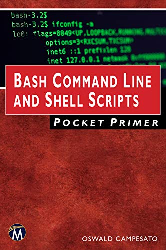 Stock image for Bash Command Line and Shell Scripts Pocket Primer (Computing) for sale by Books From California
