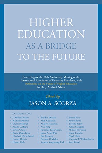 Stock image for Higher Education As a Bridge to the Future: Proceedings of the 50th Anniversary Meeting of the International Association of University Presidents, With Reflections on the Future of Higher Educat for sale by Revaluation Books