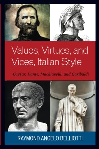 Imagen de archivo de Values, Virtues, and Vices, Italian Style a la venta por PBShop.store US