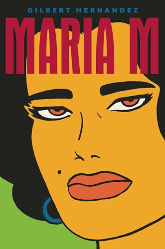 Beispielbild fr Maria M. (Vol. 1 & 2) (Love and Rockets) zum Verkauf von Books From California