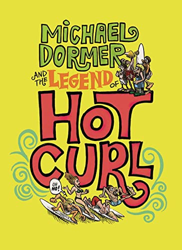 Stock image for Michael Dormer and the Legend of Hot Curl Format: Hardcover for sale by INDOO