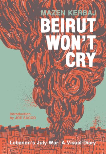 Beispielbild fr BEIRUT WON'T CRY (The Fantagraphics Underground Series) zum Verkauf von Textbooks_Source