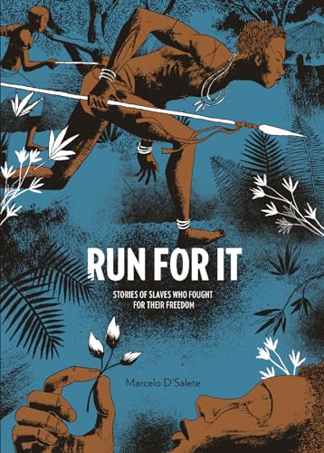 Beispielbild fr Run for It : Stories of Slaves Who Fought for Their Freedom zum Verkauf von Better World Books