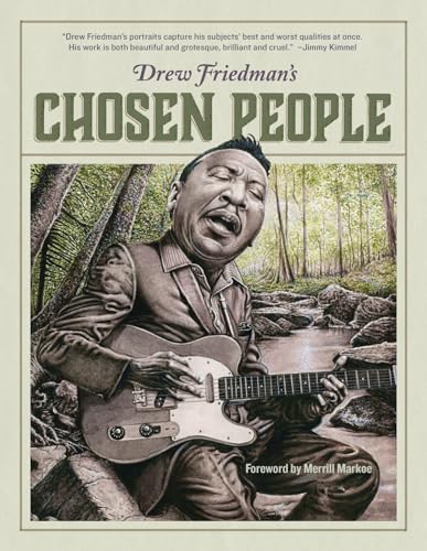 Imagen de archivo de Drew Friedman's Chosen People a la venta por Half Price Books Inc.