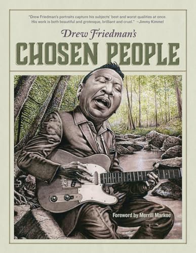 Stock image for Drew Friedman's Chosen People for sale by Half Price Books Inc.
