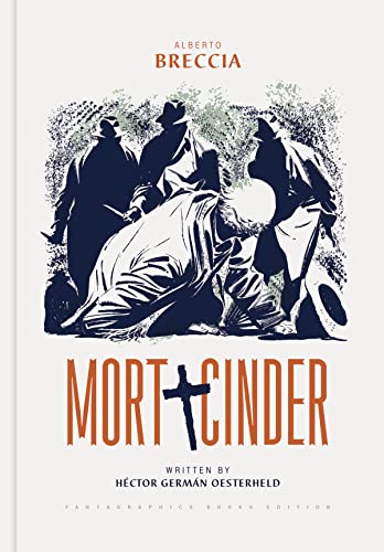 Stock image for Mort Cinder (The Alberto Breccia Library) for sale by GF Books, Inc.