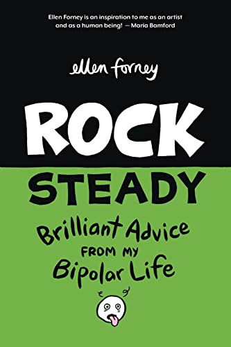 Beispielbild fr Rock Steady Brilliant Advice from My Bipolar Life zum Verkauf von Better World Books