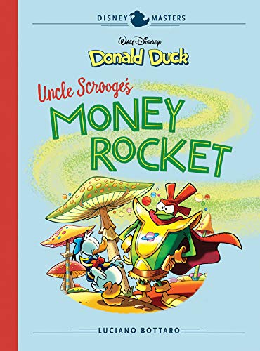 Beispielbild fr Disney Masters Vol. 2: Luciano Bottaro: Walt Disney's Donald Duck: Uncle Scrooge's Money R (DISNEY MASTERS HC) zum Verkauf von GF Books, Inc.