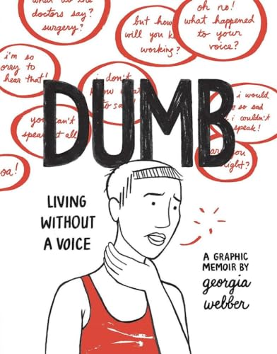 Beispielbild fr Dumb: Living Without a Voice zum Verkauf von ThriftBooks-Atlanta