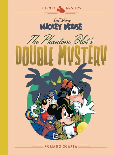 Beispielbild fr Disney Masters Vol. 5: Romano Scarpa: Walt Disney's Mickey Mouse: The Phantom Blot's Double Mystery (The Disney Masters Collection) zum Verkauf von Books From California