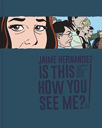 Beispielbild fr Is This How You See Me? (Countryman Know How): A Locas Story: 0 (Love and Rockets) zum Verkauf von WorldofBooks