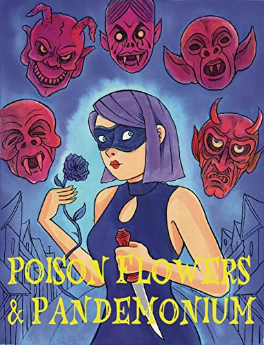 9781683962748: Poison Flowers & Pandemonium