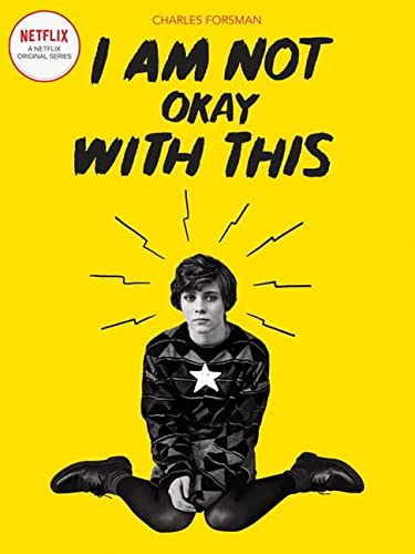 Beispielbild fr I Am Not Okay with This (Netflix Series Tie-In Edition) zum Verkauf von Better World Books