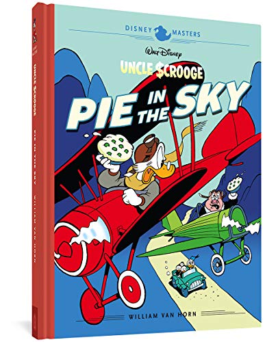 Stock image for Walt Disney's Uncle Scrooge: Pie in the Sky: Disney Masters Vol. 18 (The Disney Masters Collection) for sale by Books From California