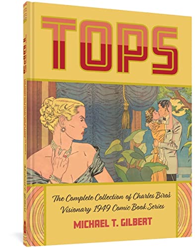 Beispielbild fr Tops: The Complete Collection of Charles Biro's Visionary 1949 Comic Book Series zum Verkauf von Monster Bookshop