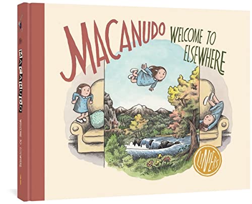 Beispielbild fr Macanudo: Welcome to Elsewhere zum Verkauf von Books From California