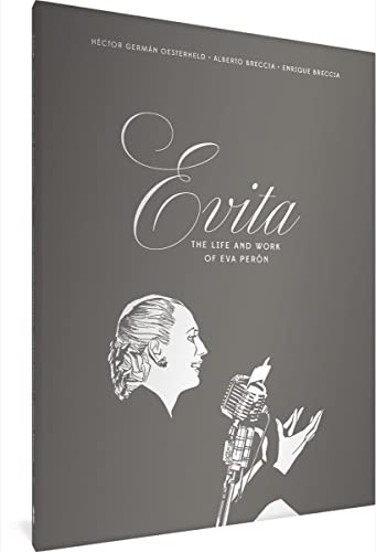Beispielbild fr Evita: The Life and Work of Eva Perón (The Alberto Breccia Library) zum Verkauf von ZBK Books