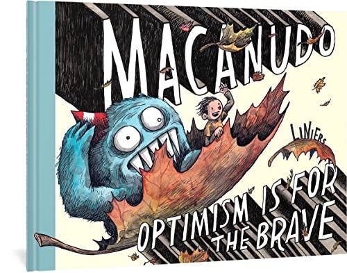 Beispielbild fr Macanudo: Optimism Is for the Brave zum Verkauf von Books From California