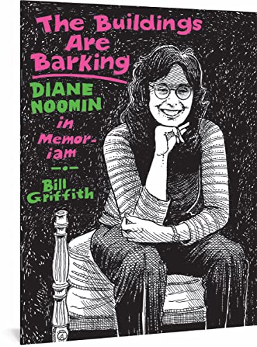 Stock image for The Buildings are Barking: Diane Noomin in Memoriam for sale by GF Books, Inc.