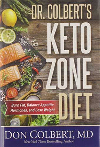 Beispielbild fr Dr. Colbert's Keto Zone Diet: Burn Fat, Balance Appetite Hormones, and Lose Weight zum Verkauf von SecondSale