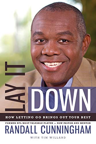 Stock image for Lay It Down: How Letting Go Brings Out Your Best for sale by Revaluation Books