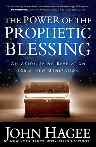 9781683970941: The Power of the Prophetic Blessing: An Astonishing Revelation for a New Generation