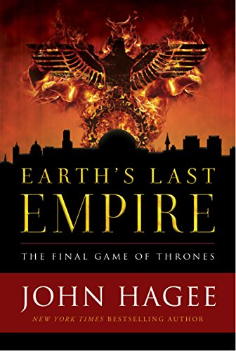 Stock image for Earth's Last Empire: The Final Game of Thrones for sale by Dream Books Co.