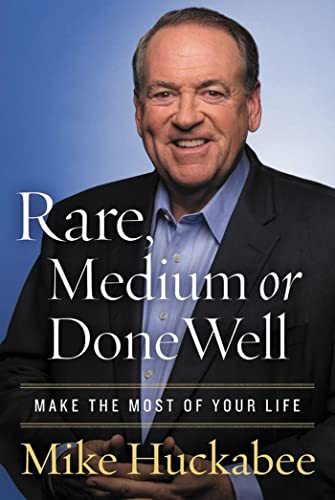 Imagen de archivo de Rare, Medium, or Done Well : Make the Most of Your Life a la venta por Better World Books: West