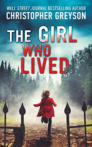 Imagen de archivo de The Girl Who Lived: A Thrilling Suspense Novel a la venta por SecondSale