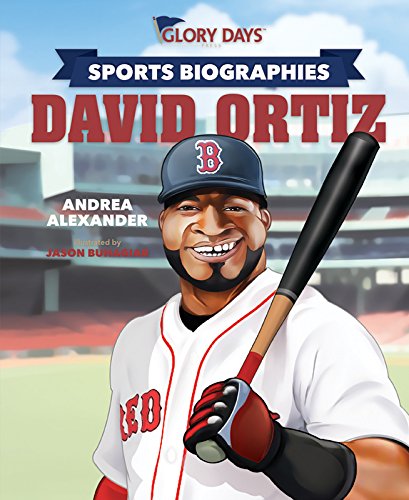 Beispielbild fr Glory Days Press Sports Biographies : David Ortiz zum Verkauf von Better World Books