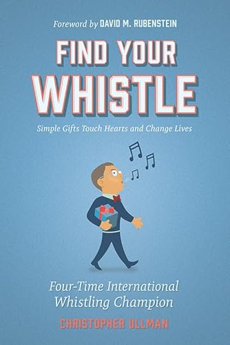 Beispielbild fr Find Your Whistle zum Verkauf von Wonder Book
