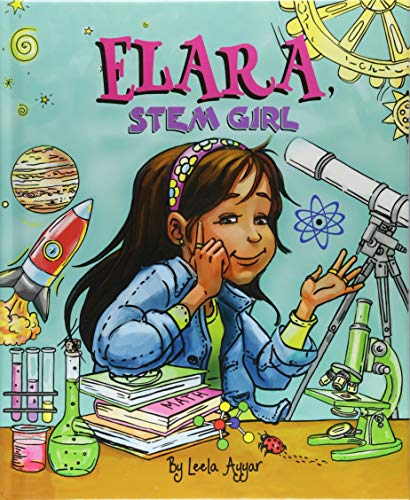 Stock image for Elara, STEM Girl for sale by Better World Books