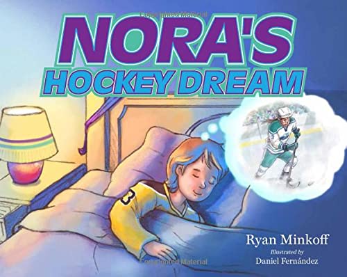 Beispielbild fr Noras Hockey Dream zum Verkauf von Goodwill