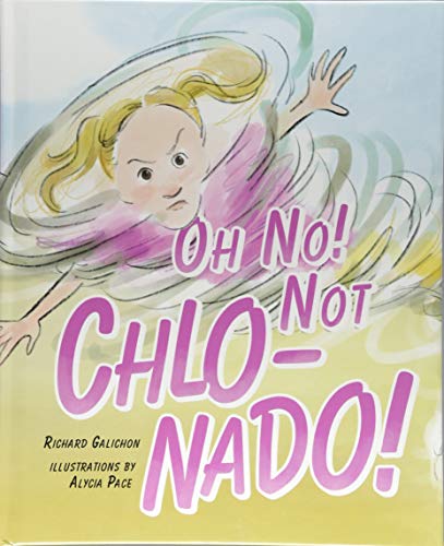 Imagen de archivo de Oh No! Not Chlo-Nado! a la venta por ThriftBooks-Dallas