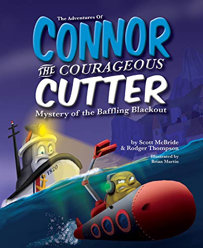 Beispielbild fr The Adventures of Connor the Courageous Cutter: Mystery of the Baffling Blackout zum Verkauf von Your Online Bookstore