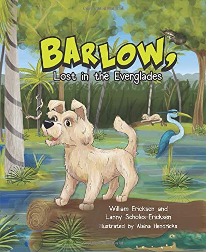 Stock image for Barlow, Lost in the Everglades for sale by Better World Books