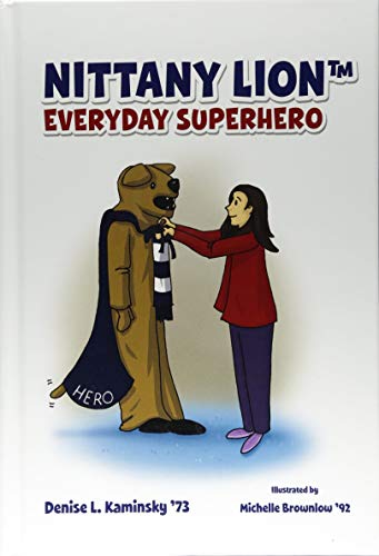 Beispielbild fr Nittany Lion Everyday Superhero zum Verkauf von Better World Books