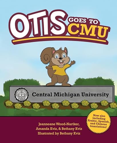 Stock image for Otis Goes to CMU (English, Arabic, Spanish and Chinese Edition) for sale by Blue Vase Books