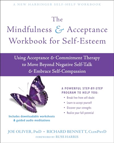 Beispielbild fr The Mindfulness and Acceptance Workbook for Self-Esteem zum Verkauf von Blackwell's