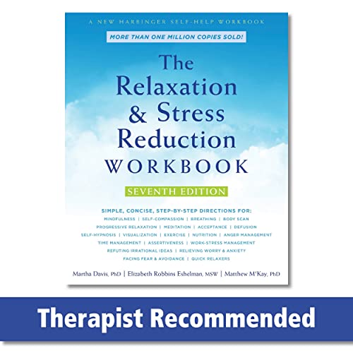 Stock image for The Relaxation and Stress Reduction Workbook (A New Harbinger Self-Help Workbook) for sale by Goodwill Industries