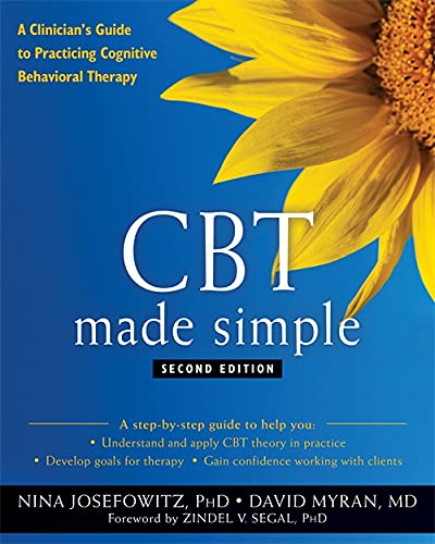 9781684034550: CBT Made Simple: A Clinician's Guide to Practicing Cognitive Behavioral Therapy