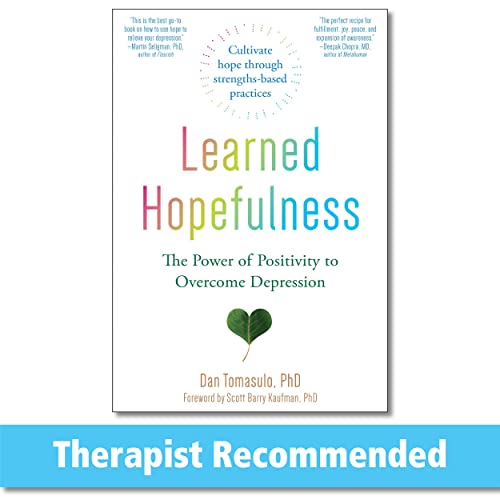 Stock image for Learned Hopefulness: The Power of Positivity to Overcome Depression for sale by Lakeside Books