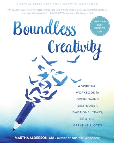 Stock image for Boundless Creativity: A Spiritual Workbook for Overcoming Self-Doubt, Emotional Traps, and Other Creative Blocks for sale by ThriftBooks-Atlanta