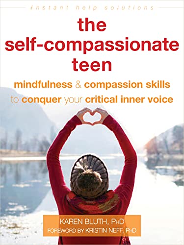 Beispielbild fr The Self-Compassionate Teen zum Verkauf von Blackwell's