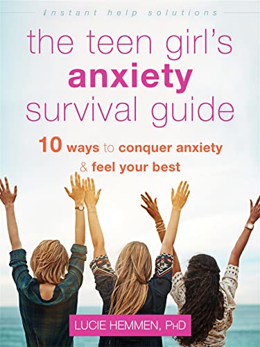 Beispielbild fr The Teen Girl's Anxiety Survival Guide : Ten Ways to Conquer Anxiety and Feel Your Best zum Verkauf von Better World Books