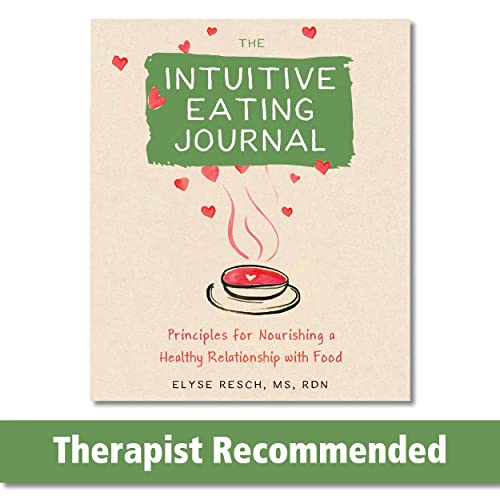 Imagen de archivo de The Intuitive Eating Journal: Your Guided Journey for Nourishing a Healthy Relationship with Food a la venta por Goodwill of Colorado