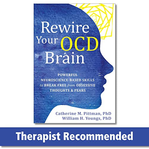 Stock image for Rewire Your OCD Brain: Powerful Neuroscience-Based Skills to Break Free from Obsessive Thoughts and Fears for sale by Lakeside Books