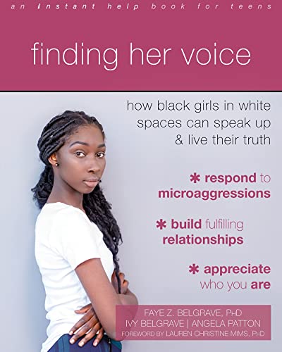 Stock image for Finding Her Voice : How Black Girls in White Spaces Can Speak up and Live Their Truth for sale by Better World Books